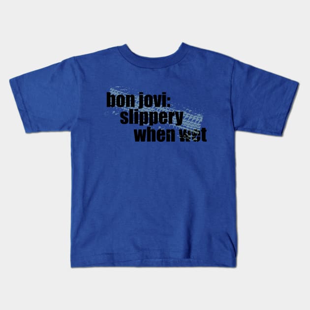 Bon Jovi Slippery When Wet Kids T-Shirt by Maries Papier Bleu